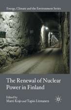 The Renewal of Nuclear Power in Finland