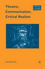 Theatre, Communication, Critical Realism