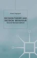 Decision Theory and Decision Behaviour