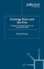 Exchange Rates and the Firm: Strategies to Manage Exposure and the Impact of EMU