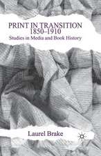 Print in Transition: Studies in Media and Book History