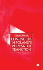 Continuities in Poland's Permanent Transition