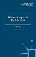 The Social Impact of the Asia Crisis