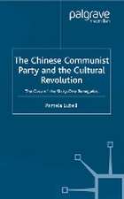 The Chinese Communist Party During the Cultural Revolution: The Case of the Sixty-One Renegades