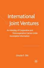 International Joint Ventures: An Interplay of Cooperative and Noncooperative Games Under Incomplete Information