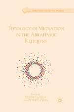 Theology of Migration in the Abrahamic Religions