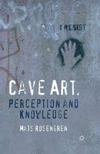 Cave Art, Perception and Knowledge