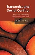 Economics and Social Conflict: Evil Actions and Evil Social Institutions in Virtual Worlds