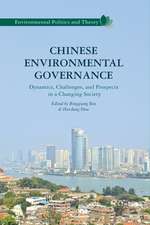 Chinese Environmental Governance: Dynamics, Challenges, and Prospects in a Changing Society