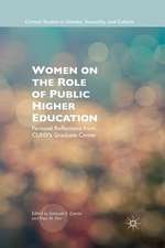 Women on the Role of Public Higher Education: Personal Reflections from CUNY’s Graduate Center