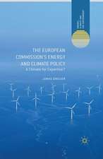 The European Commission's Energy and Climate Policy: A Climate for Expertise?