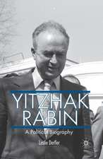 Yitzhak Rabin: A Political Biography