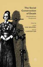 The Social Construction of Death: Interdisciplinary Perspectives