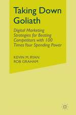 Taking Down Goliath: Digital Marketing Strategies for Beating Competitors With 100 Times Your Spending Power