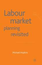 Labour Market Planning Revisited