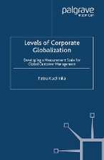 Levels of Corporate Globalization: Developing a Measurement Scale for Global Customer Management