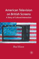 American Television on British Screens: A Story of Cultural Interaction