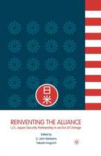 Reinventing the Alliance: US - Japan Security Partnership in an Era of Change