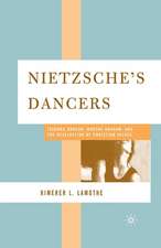 Nietzsche's Dancers: Isadora Duncan, Martha Graham, and the Revaluation of Christian Values