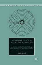 Word and Image in Medieval Kabbalah