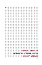 Rwanda's Genocide: The Politics of Global Justice