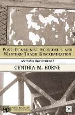 Post-Communist Economies and Western Trade Discrimination: Are NMEs Our Enemies?