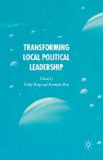 Transforming Political Leadership in Local Government