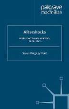 Aftershocks: Politics and Trauma in Britain, 1918-1931