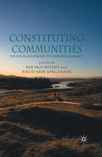 Constituting Communities: Political Solutions to Cultural Conflict