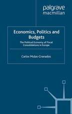 Economics, Politics and Budgets: The Political Economy of Fiscal Consolidations in Europe