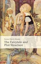 The Fairytale and Plot Structure