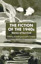 The Fiction of the 1940s: Stories of Survival