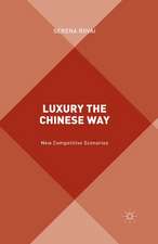 Luxury the Chinese Way: The Emergence of a New Competitive Scenario