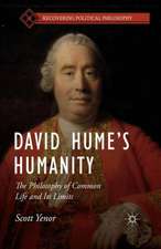 David Hume’s Humanity: The Philosophy of Common Life and Its Limits