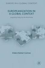 Europeanization in a Global Context: Integrating Turkey into the World Polity