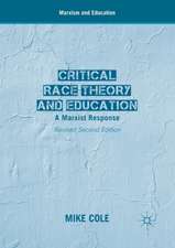 Critical Race Theory and Education: A Marxist Response