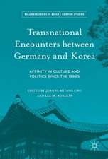 Transnational Encounters between Germany and Korea: Affinity in Culture and Politics Since the 1880s