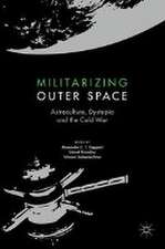 Militarizing Outer Space: Astroculture, Dystopia and the Cold War