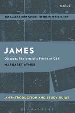 James: An Introduction and Study Guide: Diaspora Rhetoric of a Friend of God