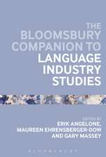 The Bloomsbury Companion to Language Industry Studies