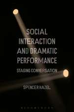 Social Interaction and Dramatic Performance