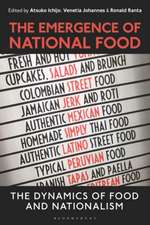 The Emergence of National Food: The Dynamics of Food and Nationalism