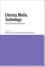 Literacy, Media, Technology: Past, Present and Future