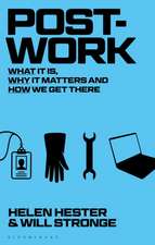 Post-work: What It Is, Why It Matters And How We Get There