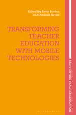 Transforming Teacher Education with Mobile Technologies