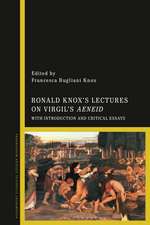 Ronald Knox’s Lectures on Virgil’s Aeneid: With Introduction and Critical Essays