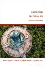 Buddhism in the Global Eye: Beyond East and West