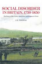 Social Disorder in Britain 1750-1850