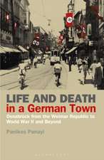 Life and Death in a German Town: Osnabrück from the Weimar Republic to World War II and Beyond