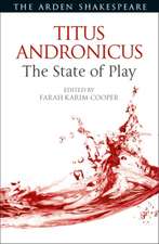 Titus Andronicus: The State of Play